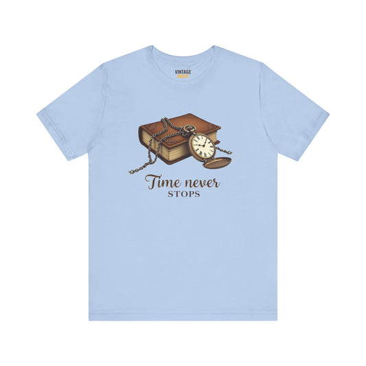 Classic Time Never Stops T Shirt