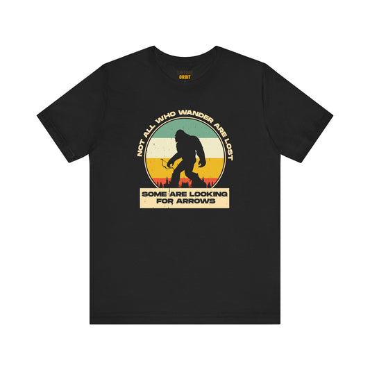 Hiking Not All Who Wander Bigfoot T Shirt