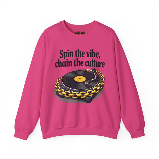 Hip Hop Spin The Vibe Chain The Culture Sweatshirt