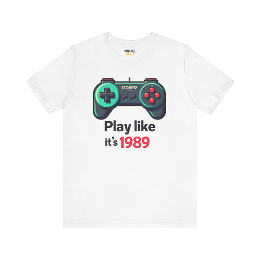 Classic Play Like It's 1989 T Shirt