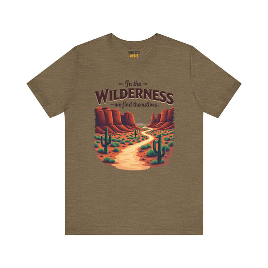 Hiking In The Wilderness We Find Ourselves T Shirt