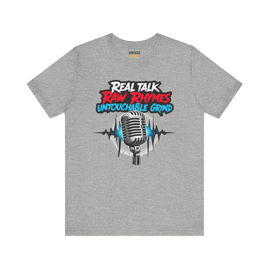 Hip Hop Real Talk Raw Rhymes T Shirt