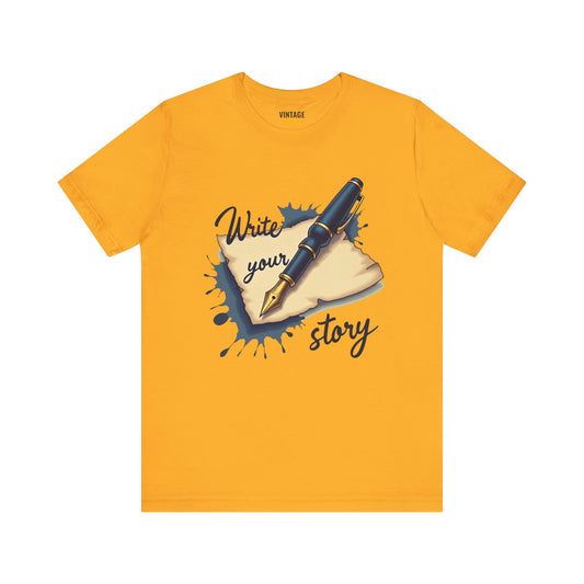 Classic Write Your Story T Shirt