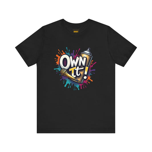 Hip Hop Own It T Shirt