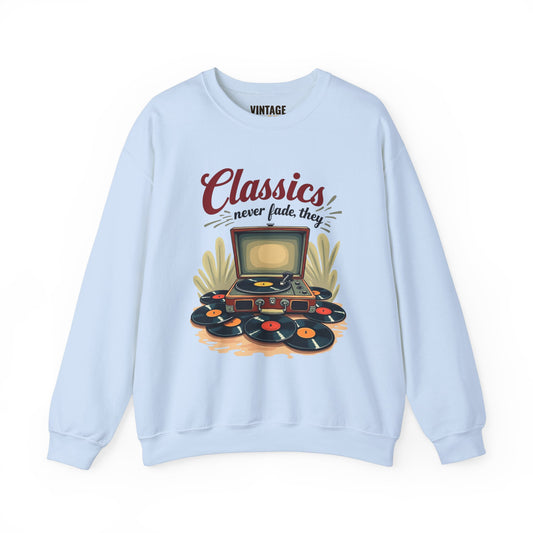 Classic Classics Never Fade Sweatshirt