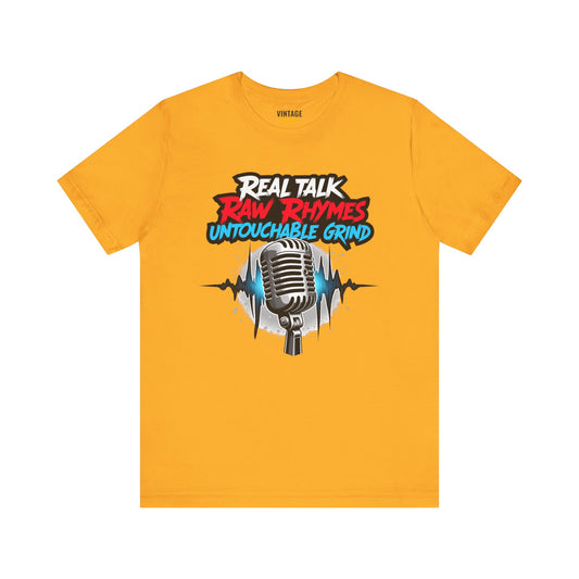 Hip Hop Real Talk Raw Rhymes T Shirt