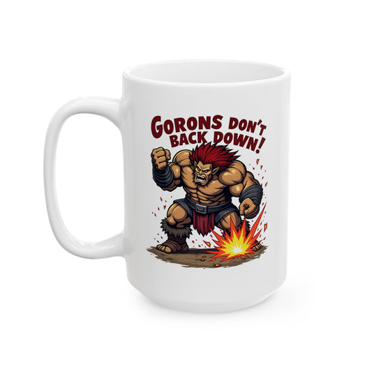 Zeld Gorons Don't Back Down Mug