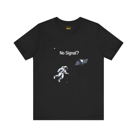 Nasa No Signal Astronaut T Shirt