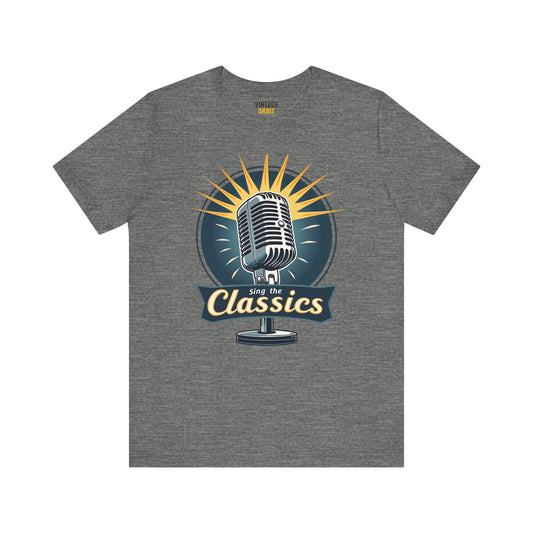 Classic Sing The Classics T Shirt