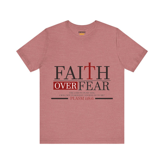 Christian Bold Faith Over Fear T shirt