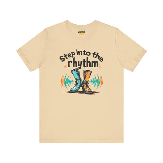 Rock Step Into The Rhythm T Shirt