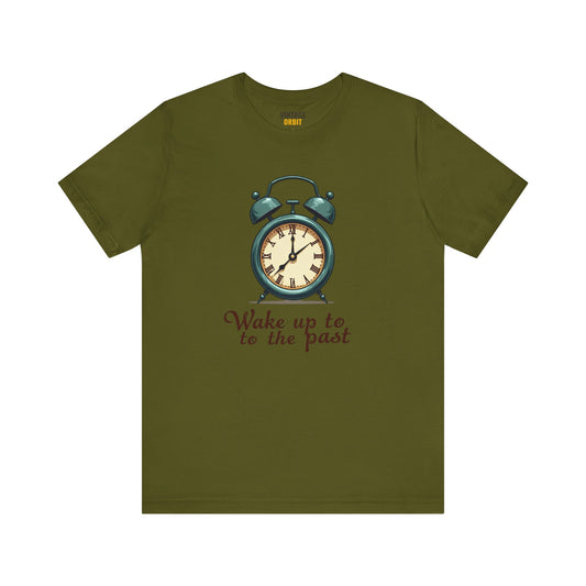 Retro Wake Up To The Past T Shirt