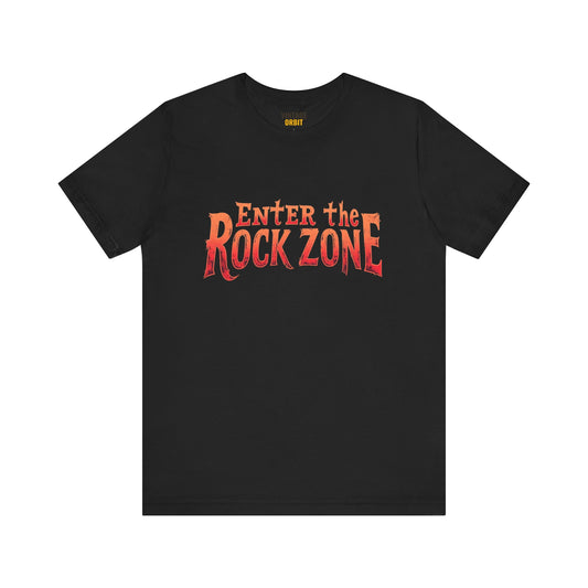 Rock Enter The Rock Zone T Shirt