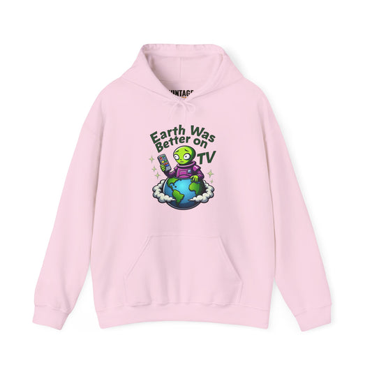 Alien Earth Was Better On TV Hoodie