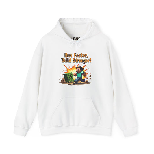 Minecraft Run Faster Build Stronger Hoodie