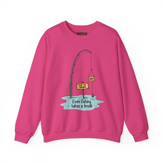 Fishing Even Takes A Break Sweatshirt