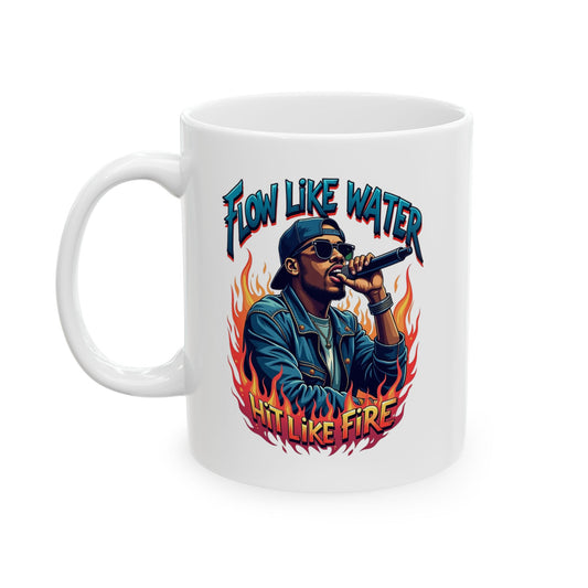 Hip Hop Flow Like Water Hit Like Fire Mug