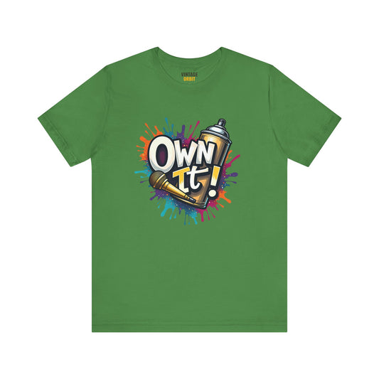 Hip Hop Own It T Shirt