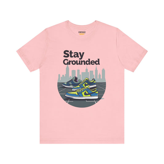 Hip Hop Stay Grounded T Shirt