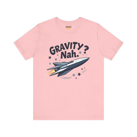 Nasa Gravity Nah T Shirt