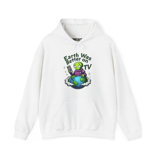 Alien Earth Was Better On TV Hoodie