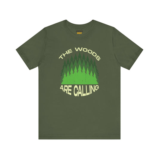 Hiking the Woods Are Calling T Shirt