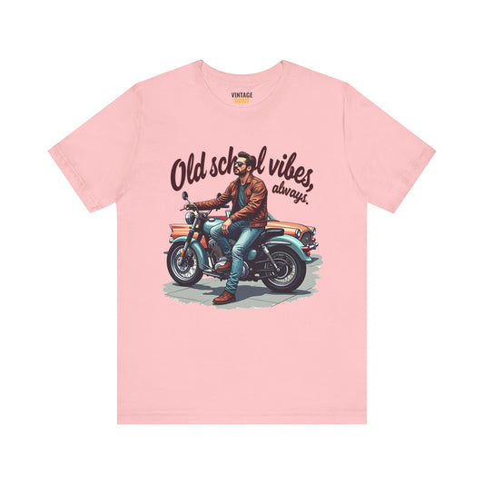 Retro Old School Vibes Always T Shirt