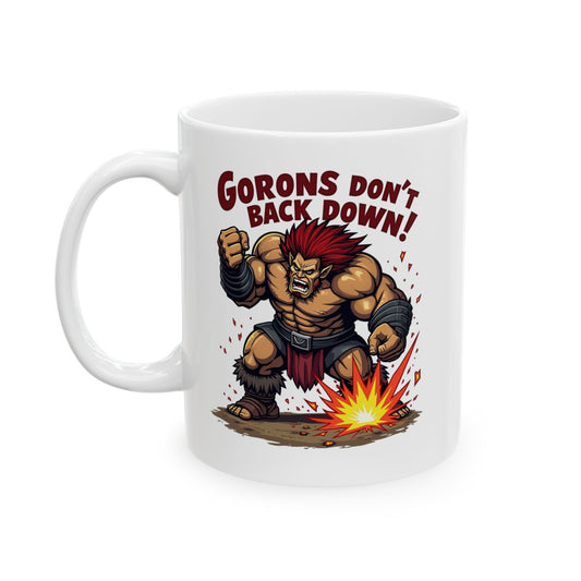 Zeld Gorons Don't Back Down Mug