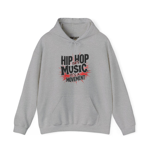 Hip Hop It Is A Movement Hoodie