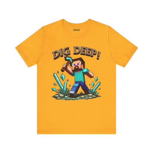 Minecraft Dig Deep T Shirt